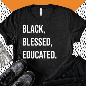 Black Blessed Educated Unisex Shirt in Black and White